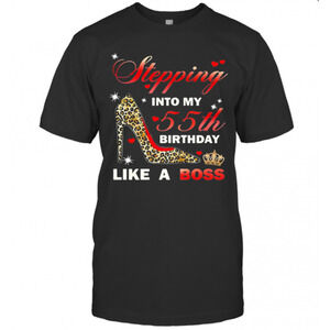 Shoes Stepping Into My 55Th Birthday Like A Boss T-Shirt